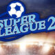 Διαδικτυακή μετάδοση τριών αγώνων στην Super League 2