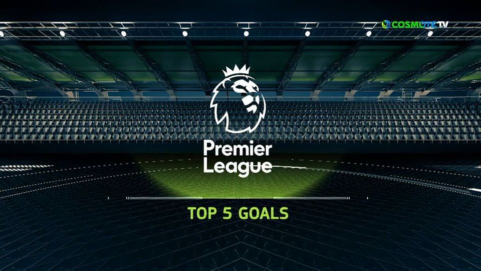 Premier League | Τα 5 καλύτερα γκολ της αγωνιστικής (vidro)