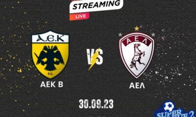 Live Streaming: ΑΕΚ Β&#8217;-ΑΕΛ (video)